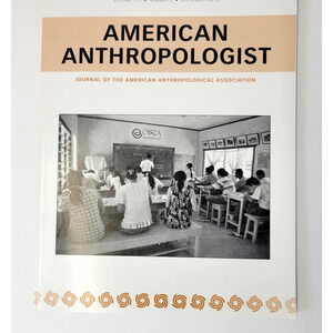 American Anthropologist Vol 117 No 3 September 2015 Journal Softcover Science